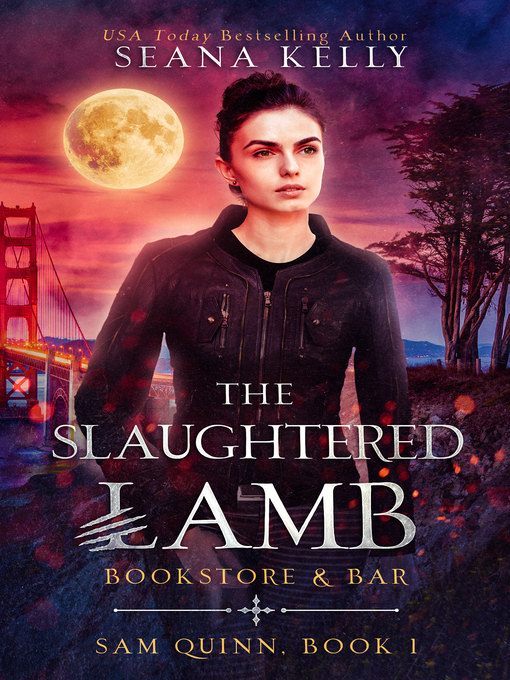 Title details for The Slaughtered Lamb Bookstore and Bar by Seana Kelly - Available